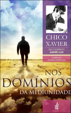 Coleção André Luiz - Vol 08 - nos domínios da mediunidade