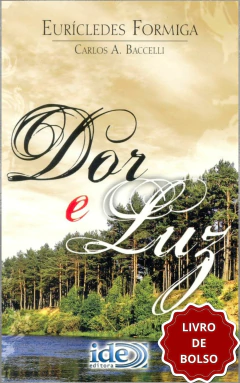 Dor e luz (livro de bolso)