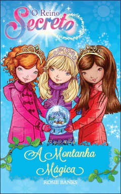 O reino secreto - Vol 05 - a montanha mágica