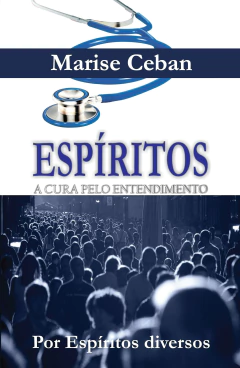 Espíritos - a cura pelo entendimento - comprar online