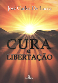Cura e libertação - comprar online