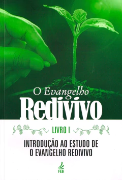 O evangelho redivivo - livro I - comprar online