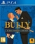 Bully PS4