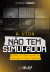A VIDA NÃO TEM SIMULADOR