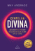 CENTELHA DIVINA