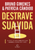 DESTRAVE SUA VIDA
