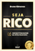SEJA RICO - Autografado