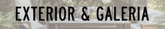 Banner de la categoría EXTERIOR & GALERIA