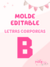 Molde LETRA "B" - comprar online