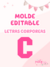 Molde LETRA "C" - comprar online