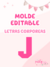 Molde LETRA "J" - comprar online