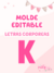 Molde LETRA "K" - comprar online