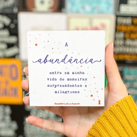 Ímã e Porta Copos MANTRA ABUNDÂNCIA 9x9