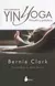 Guia Completa De Yin Yoga - Bernie Clark: No, De Clark, Bern