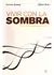 Vivir Con La Sombra - Zweig Connie - Kairós
