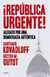 República Urgente - Santiago Kovadloff - Libro