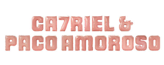 CA7RIEL & Paco Amoroso