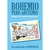 BOHEMIO PERO ABSTEMIO.MEMORIAS DE UN HOMBRE DE SEGUNDA MANO