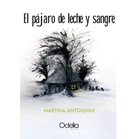 EL PAJARO DE LECHE Y SANGRE