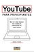 YOUTUBE PARA PRINCIPIANTES