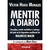 MENTIR A DIARIO