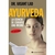 AYURVEDA LA CIENCIA DE CURARSE UNO MISMO