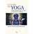 LAS BASES DEL YOGA . EL ORIGEN DEL HATHA-YOGA , NATHAS Y SU EXPANSION EN OCCIDEN