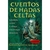 CUENTOS DE HADAS CELTAS