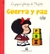 LA PEQUEÑA FILOSOFIA DE MAFALDA: GUERRA Y PAZ