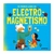 MI PRIMER LIBRO DE ELECTRO MAGNETISMO