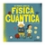 MI PRIMER LIBRO DE FISICA CUANTICA