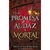 UNA PROMESA AUDAZ Y MORTAL (SAGA CURSEBREAKERS 3)