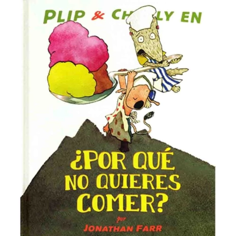 PLIP & CHARLY EN: ¿POR QUE NO QUIERES COMER?