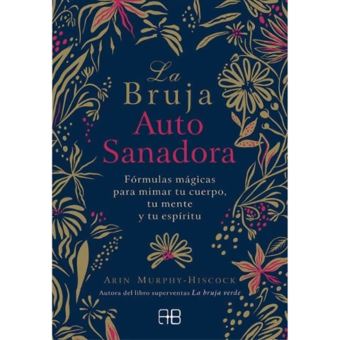 LA BRUJA AUTO SANADORA