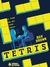 TETRIS. EL JUEGO DEL QUE TODOS HABLAN