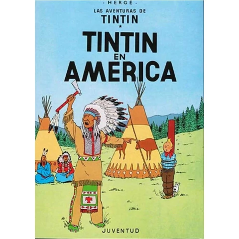 LAS AVENTURAS DE TINTIN 03 - TINTIN EN AMERICA