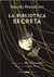 LA BIBLIOTECA SECRETA (ED. ILUSTRADA)