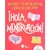 HOLA, MENSTRUACIÓN !