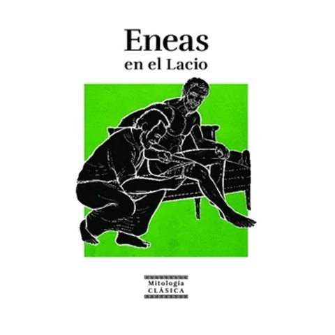 MITOLOGIA CLASICA (HC) 36 ENEAS EN EL LACIO