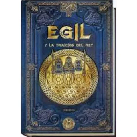 MITOS NORDICOS 49 EGIL Y LA TRAICION DEL REY