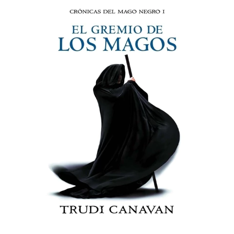 GREMIO DE LOS MAGOS, EL (CRONICAS DEL MA