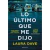 LO ULTIMO QUE ME DIJO