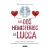 LOS DOS HEMISFERIOS DE LUCCA