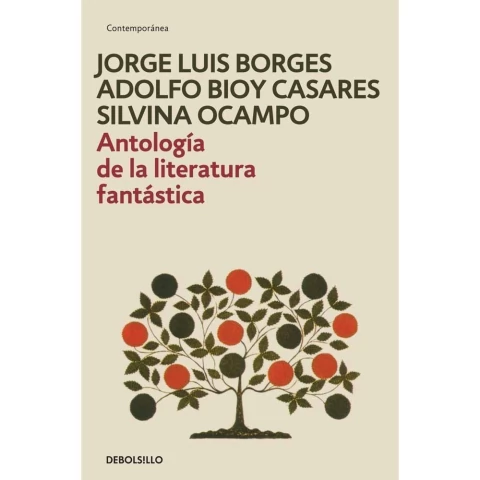 ANTOLOGIA DE LA LITERATURA FANTASTICA (BOLSILLO)