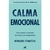 CALMA EMOCIONAL (DE BOLSILLO)