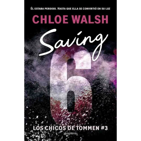 SAVING 6 (LOS CHICOS DEL TOMMEN 03)
