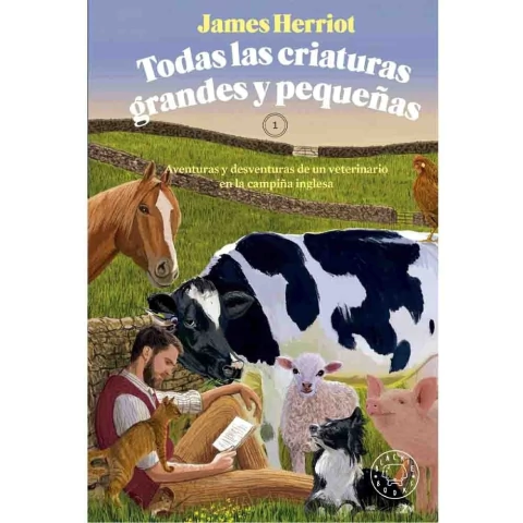 TODAS LAS CRIATURAS GRANDES Y PEQUEÑAS