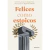 FELICES COMO ESTOICOS (ED ILUSTRADA)