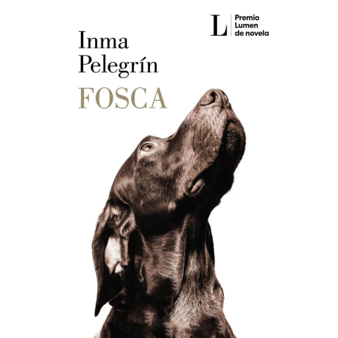 FOSCA (PREMIO LUMEN NOVELA 2025)