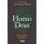 HOMO DEUS BREVE HISTORIA DEL MAÑANA